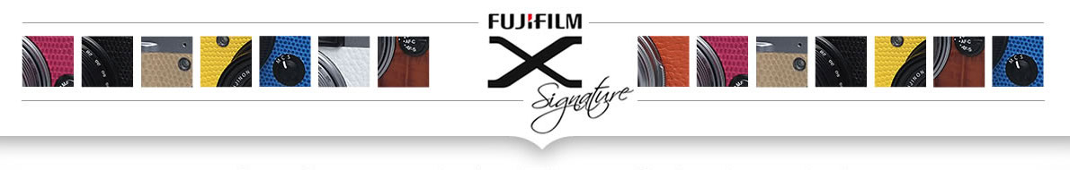 Fujifilm X Signature