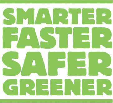 Smarter Faster Safer Greener