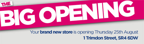 The Big Opening - Sunderland