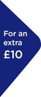 For an extra £20 For an extra £20