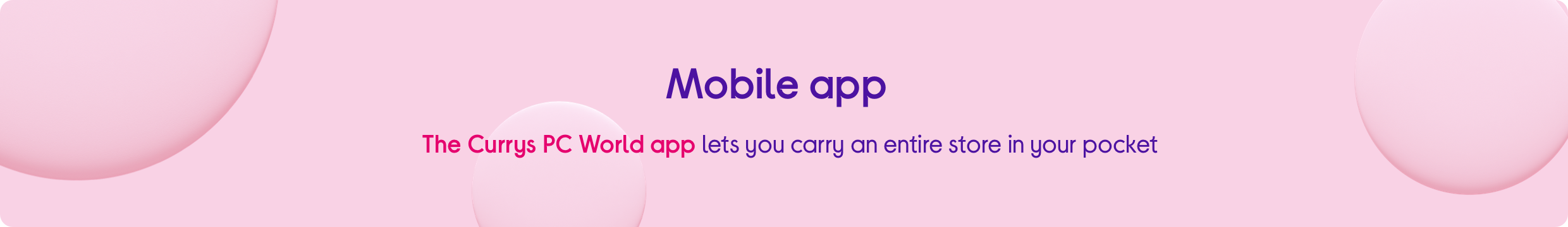 The Currys PC World app lets you carry an entire store in your pocket