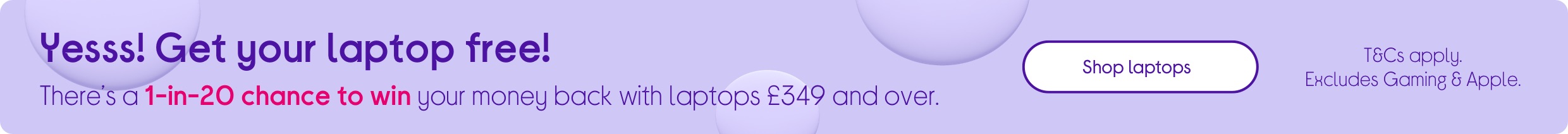 1 in 20 chance to win laptop