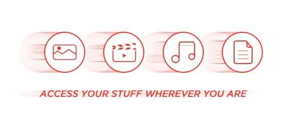 Access your stuff whereever you are